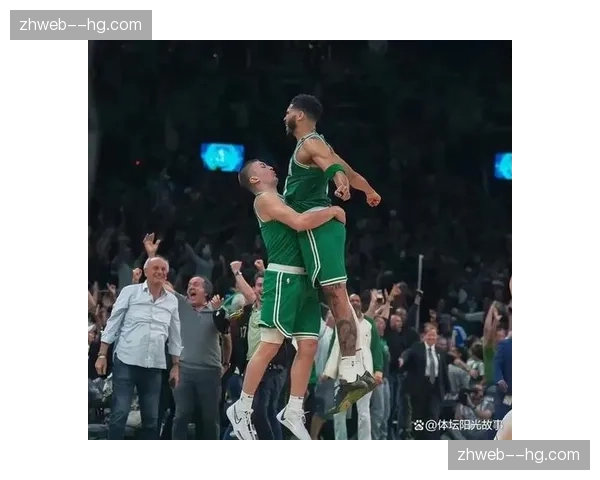 凯尔特人防守效率联盟前列 双探花组合东部难觅对手 凯尔特人防守效率联盟前列 双探花组合东部难觅对手